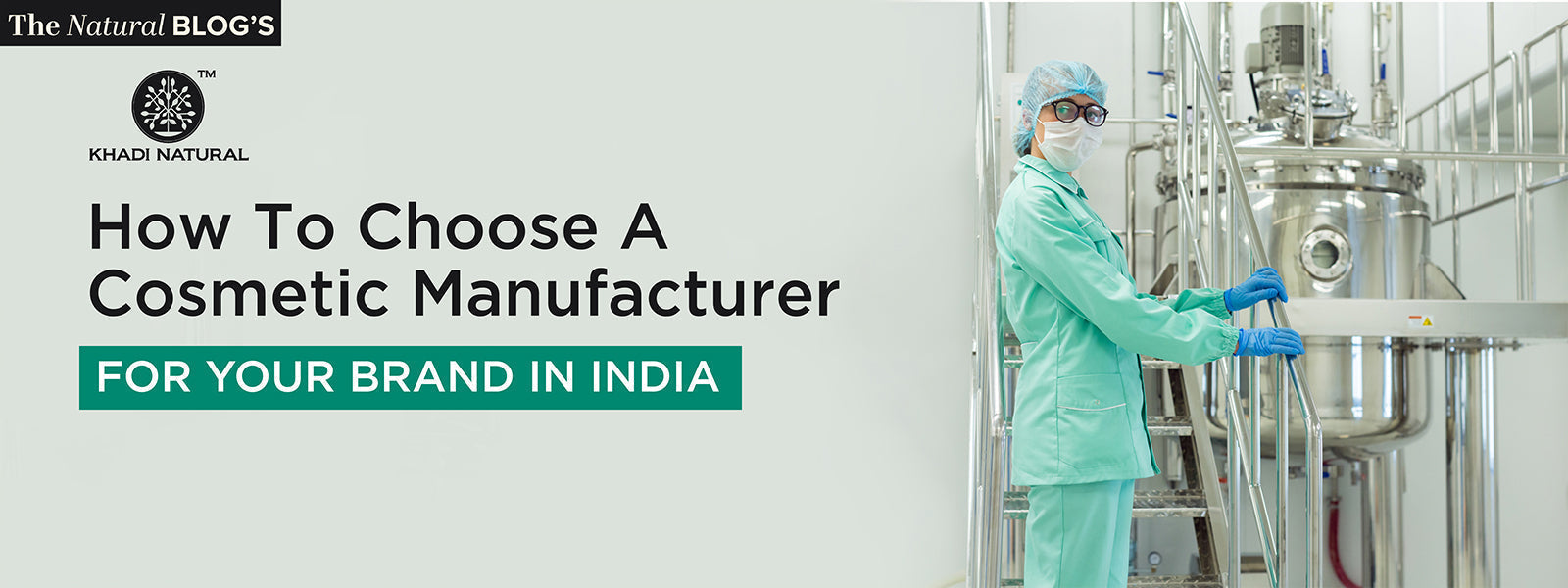 How to Choose a Cosmetic Manufacturer for Your Brand in India