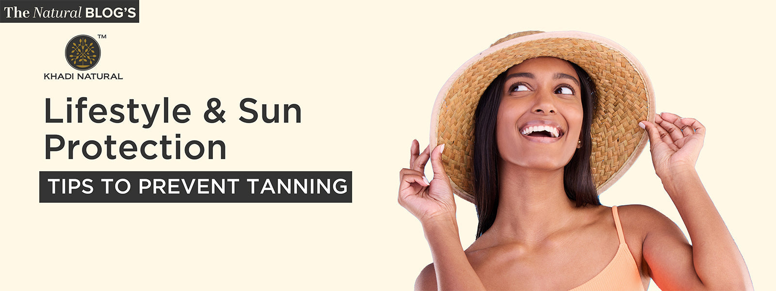 Lifestyle & Sun Protection Tips to Prevent Tanning